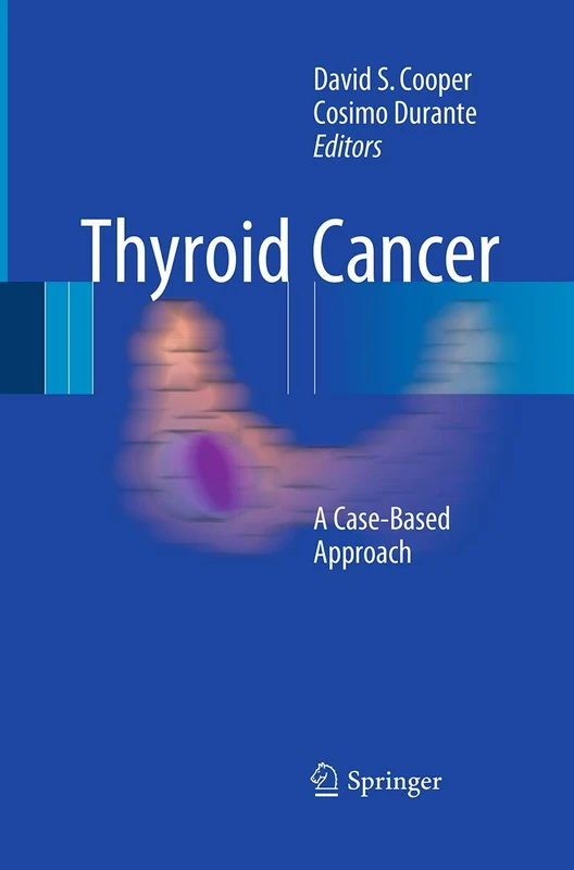 Thyroid Cancer: A Case-Based Approach