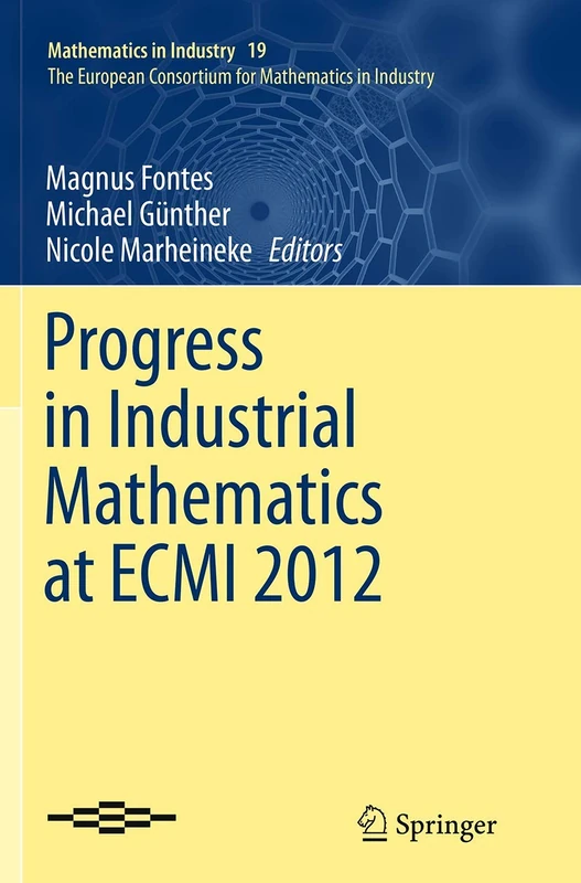 Progress in Industrial Mathematics at ECMI 2012: 19 (Mathematics in Industry, 19)