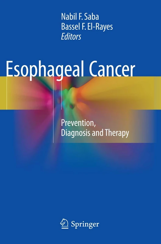 Esophageal Cancer: Prevention, Diagnosis and Therapy