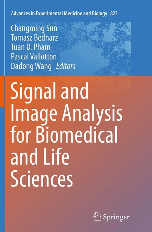 Signal and Image Analysis for Biomedical and Life Sciences: 823 (Advances in Experimental Medicine and Biology, 823) - Image 1