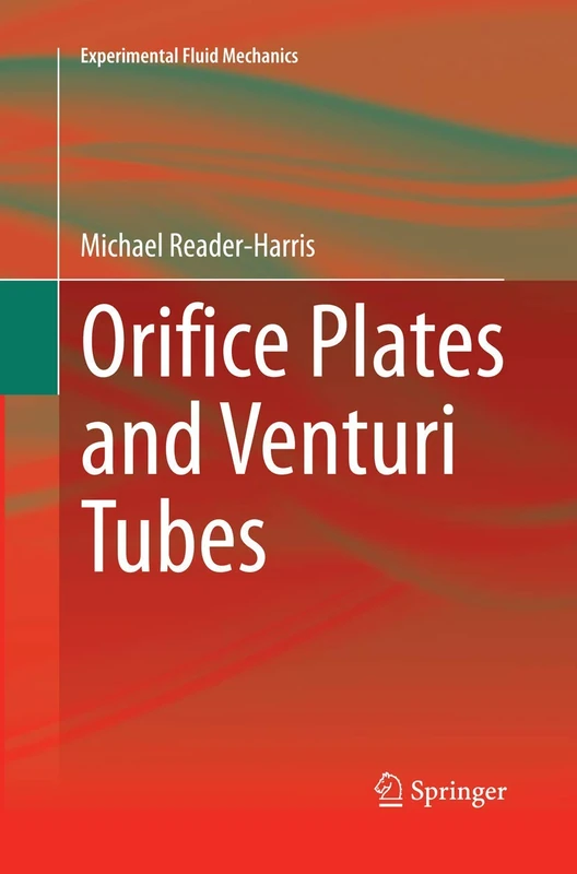 Orifice Plates and Venturi Tubes (Experimental Fluid Mechanics) - Image 1
