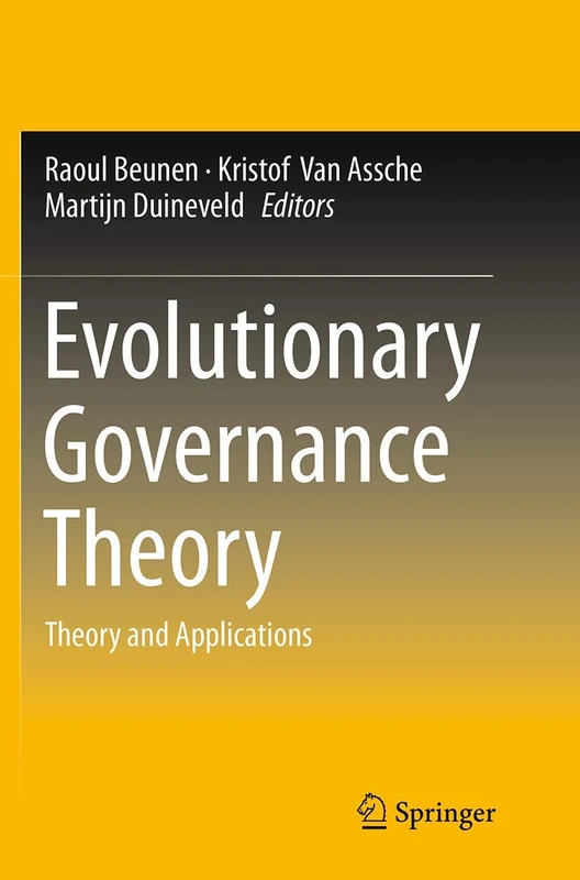 Evolutionary Governance Theory: Theory and Applications