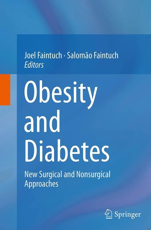 Obesity and Diabetes: New Surgical and Nonsurgical Approaches