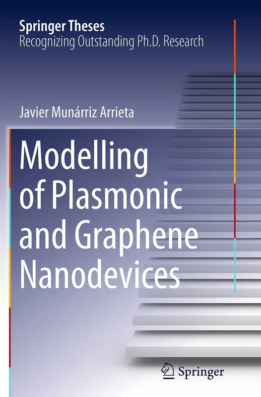 Modelling of Plasmonic and Graphene Nanodevices (Springer Theses)