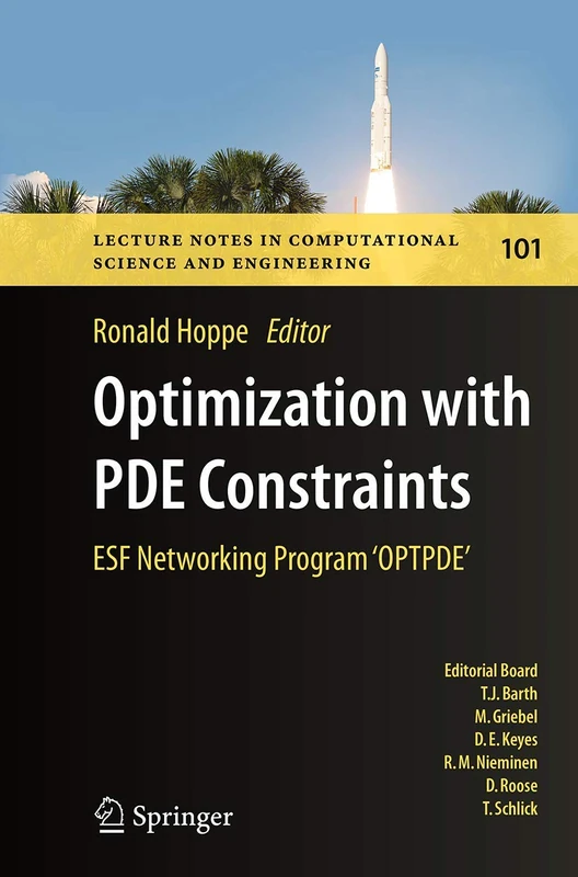 Optimization with PDE Constraints: ESF Networking Program 'OPTPDE': 101 (Lecture Notes in Computational Science and Engineering, 101) - Image 1