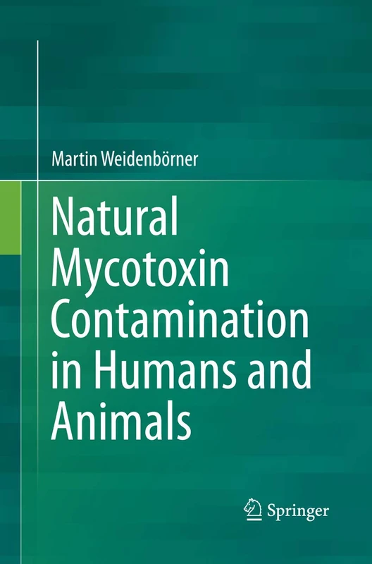 Natural Mycotoxin Contamination in Humans and Animals