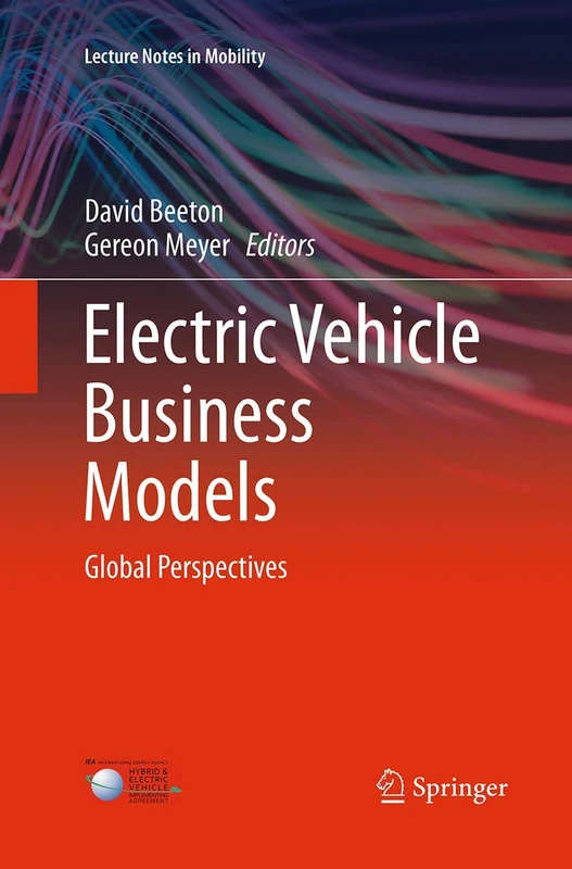 Electric Vehicle Business Models: Global Perspectives (Lecture Notes in Mobility)