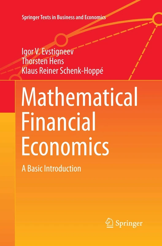 Mathematical Financial Economics: A Basic Introduction (Springer Texts in Business and Economics)