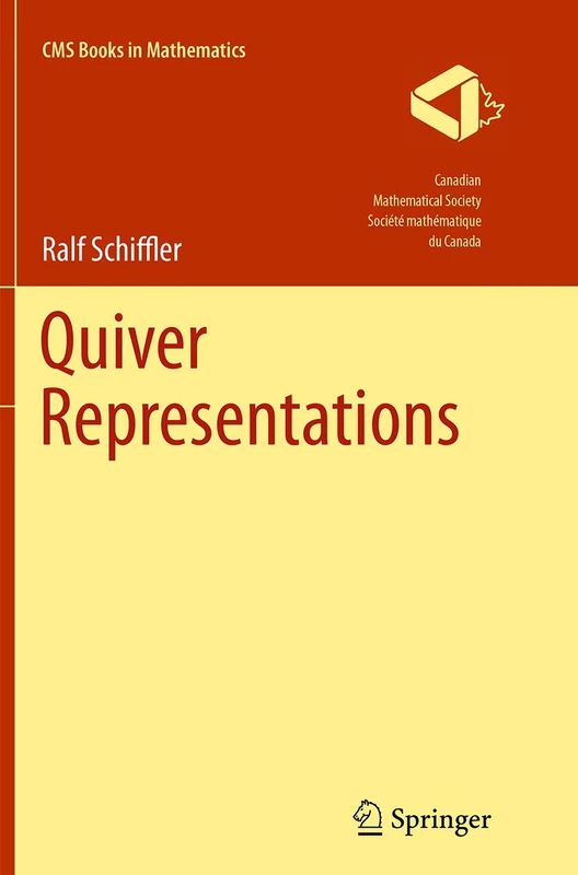 Quiver Representations (CMS Books in Mathematics)