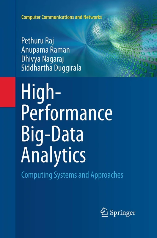 High-Performance Big-Data Analytics: Computing Systems and Approaches (Computer Communications and Networks)