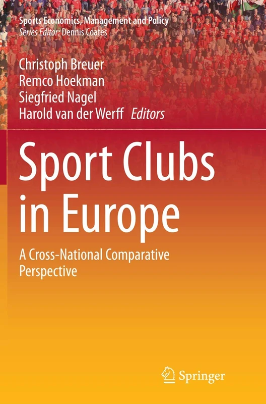 Springer Sport Clubs in Europe - Comparative Perspective Book