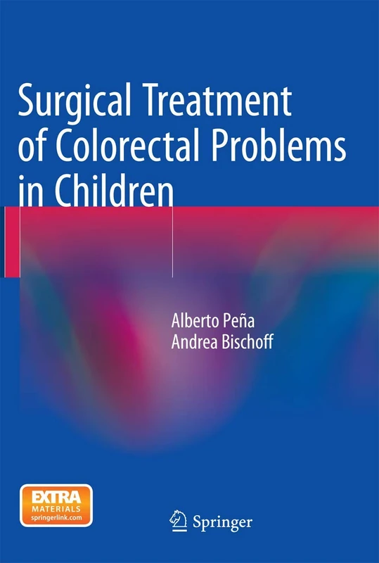 Springer - Surgical Treatment of Colorectal Problems in Children