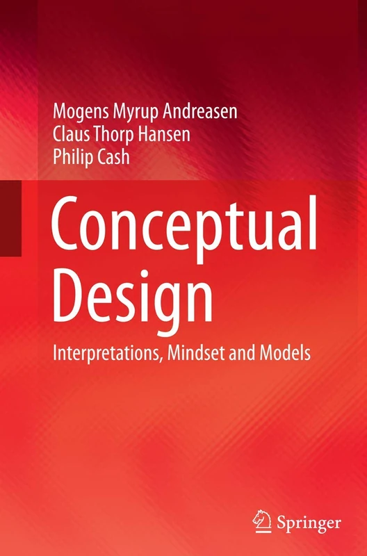 Springer - Conceptual Design: Interpretations, Mindset and Models