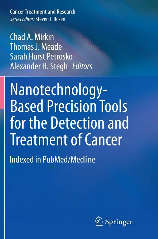 Springer Nanotechnology-Based Precision Tools for Cancer 166