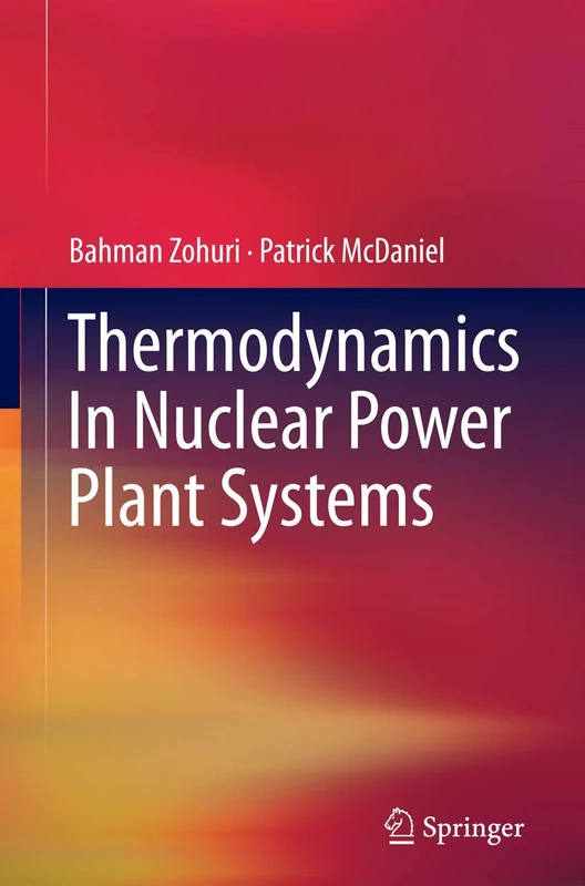 Thermodynamics In Nuclear Power Plant Systems