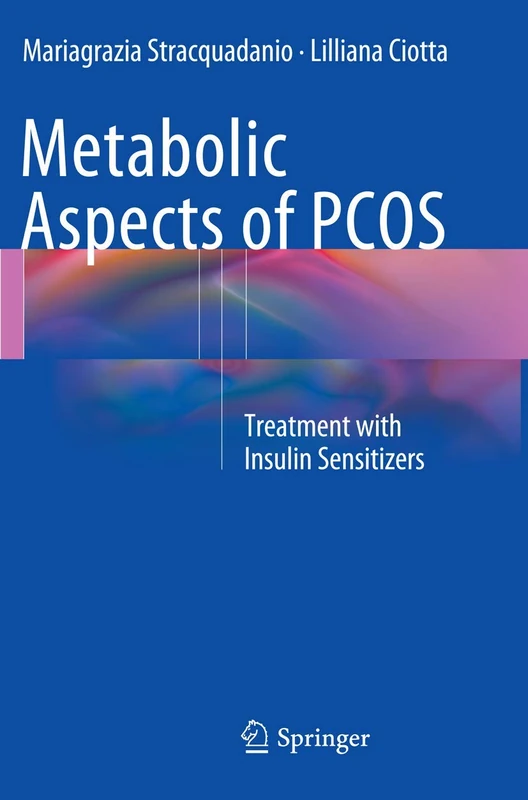 Metabolic Aspects of PCOS: Treatment With Insulin Sensitizers