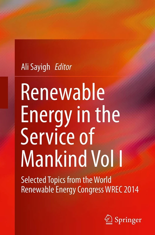 Springer Renewable Energy in the Service of Mankind Vol I