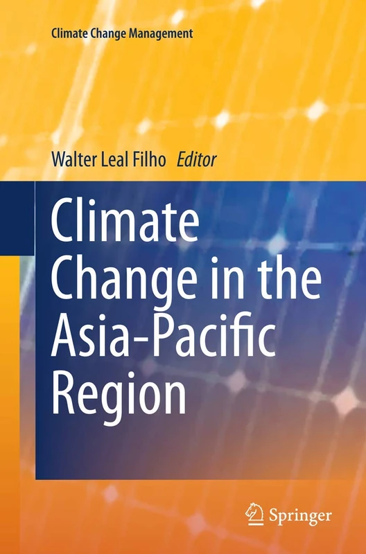 Climate Change in the Asia-Pacific Region (Climate Change Management)