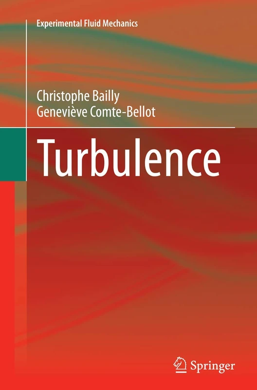 Turbulence (Experimental Fluid Mechanics)