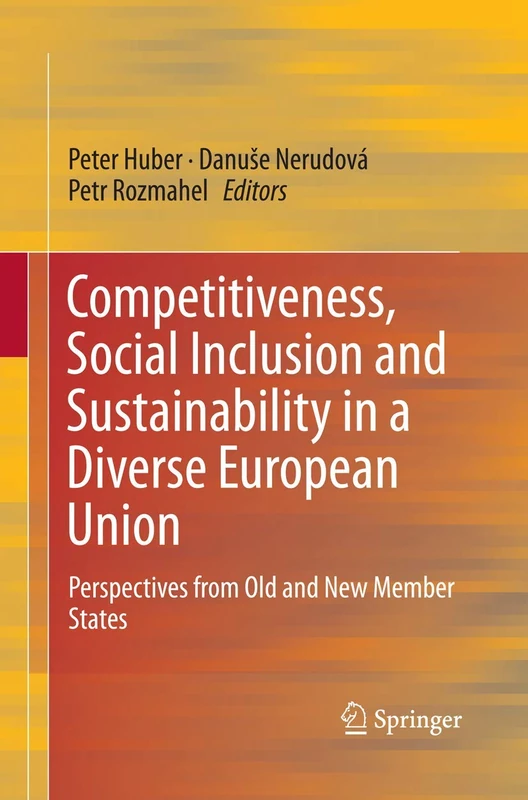 Competitiveness, Social Inclusion and Sustainability in a Diverse European Union: Perspectives from Old and New Member States