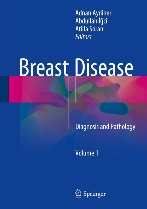 Breast Disease: Diagnosis and Pathology