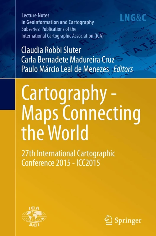 Springer Cartography - Maps Connecting the World ICC2015 Book