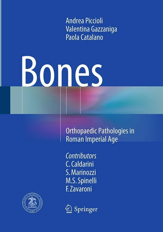 Bones: Orthopaedic Pathologies in Roman Imperial Age