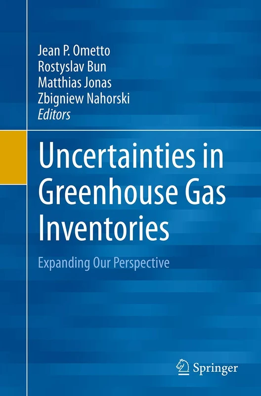 Uncertainties in Greenhouse Gas Inventories: Expanding Our Perspective