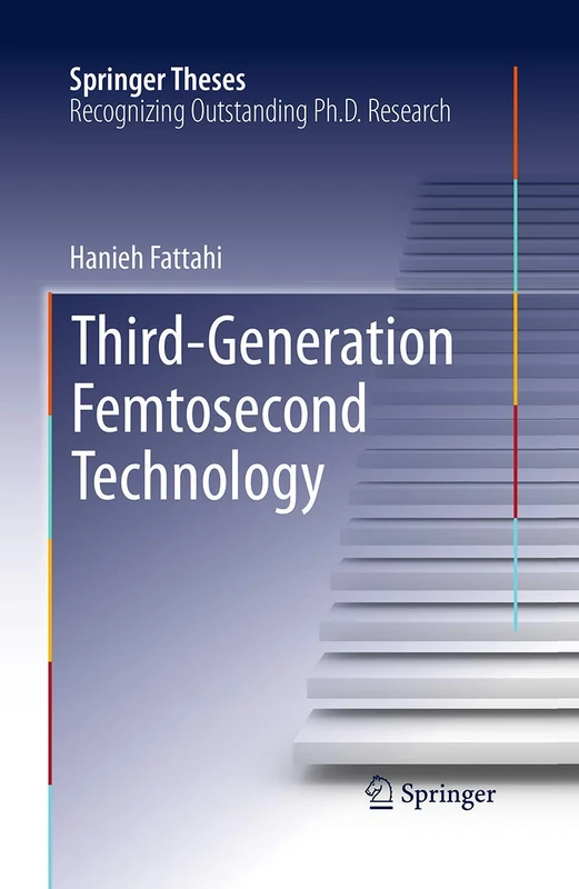 Third-Generation Femtosecond Technology (Springer Theses)