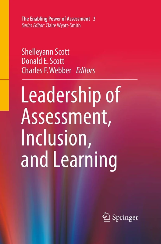 Leadership of Assessment, Inclusion, and Learning: 3 (The Enabling Power of Assessment, 3)