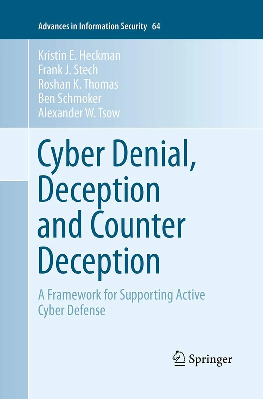 Springer Cyber Denial, Deception and Counter Deception Book