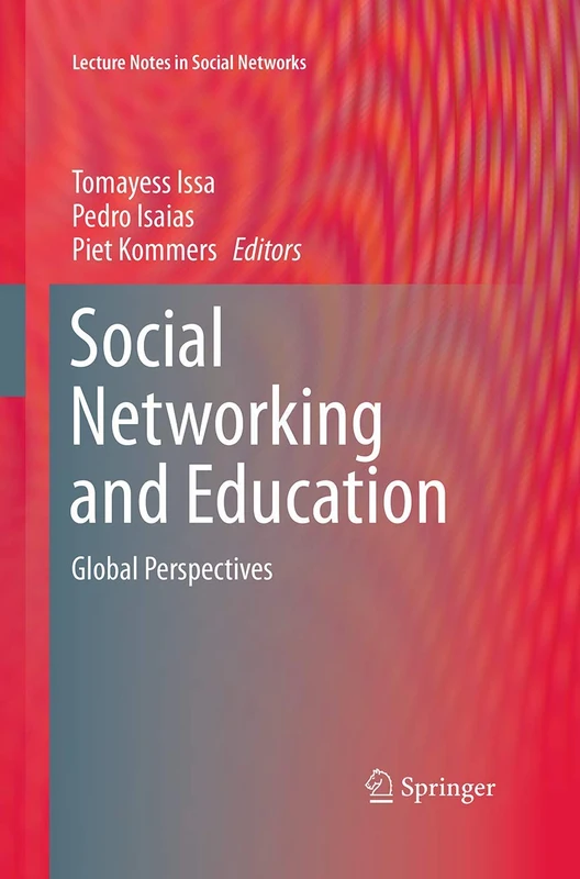 Social Networking and Education: Global Perspectives (Lecture Notes in Social Networks) - Image 1