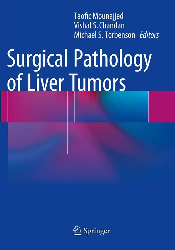 Surgical Pathology of Liver Tumors - Image 1