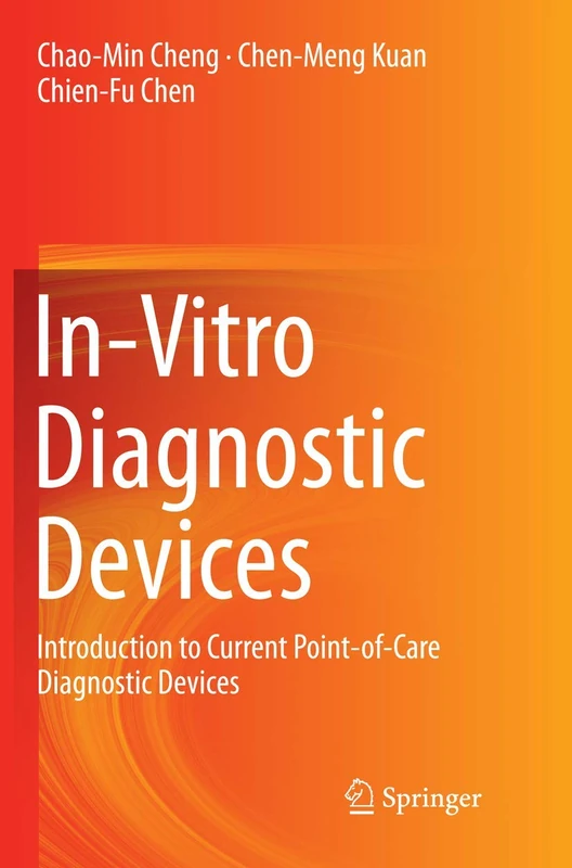 In-Vitro Diagnostic Devices: Introduction to Current Point-of-Care Diagnostic Devices
