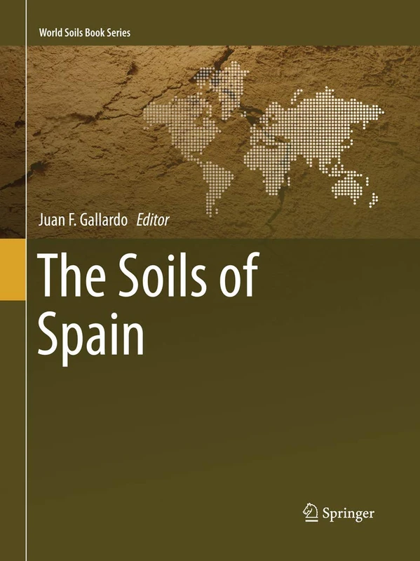 The Soils of Spain (World Soils Book Series)