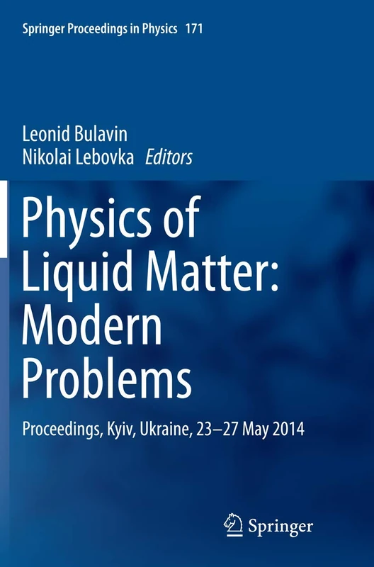 Physics of Liquid Matter: Modern Problems: Proceedings, Kyiv, Ukraine, 23-27 May 2014: 171 (Springer Proceedings in Physics, 171) - Image 1