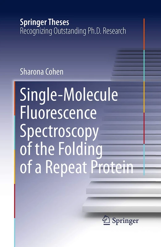 Single-Molecule Fluorescence Spectroscopy of the Folding of a Repeat Protein (Springer Theses)