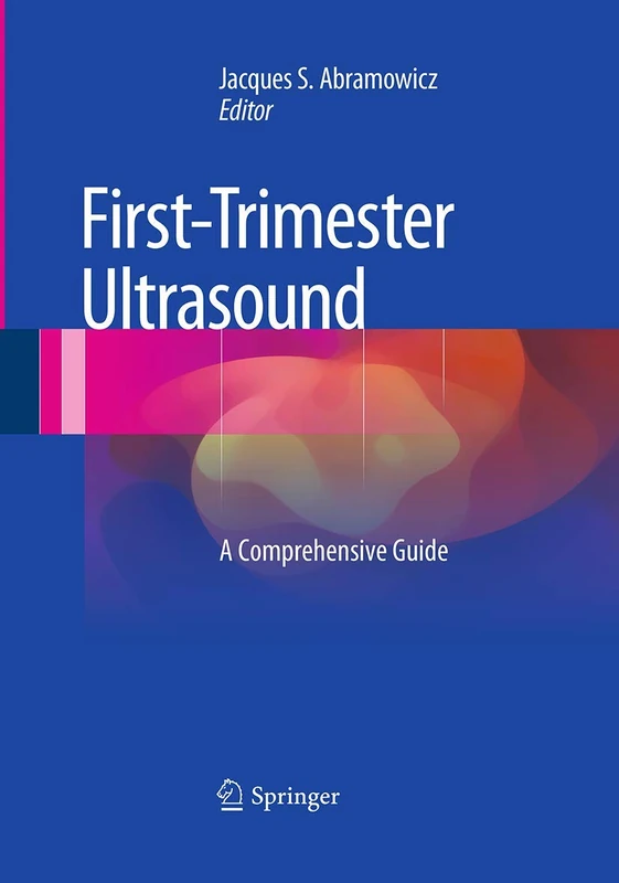 First-Trimester Ultrasound: A Comprehensive Guide