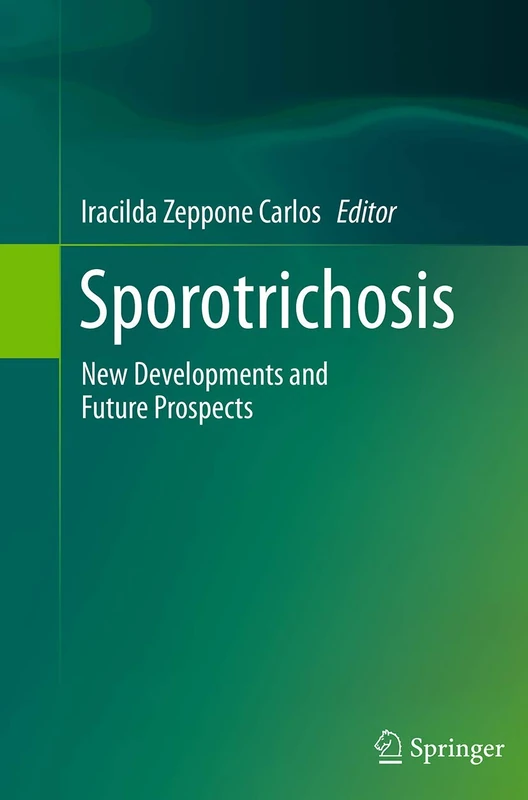 Sporotrichosis: New Developments and Future Prospects