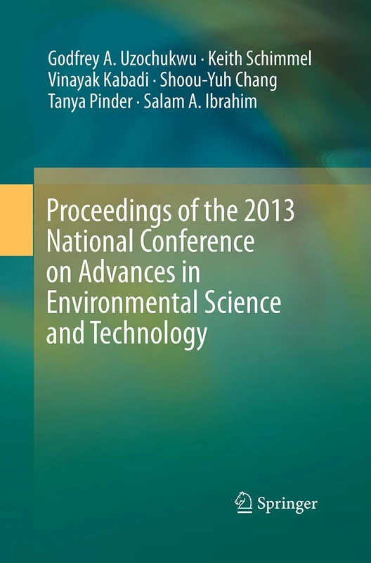 Proceedings of the 2013 National Conference on Advances in Environmental Science and Technology - Image 1