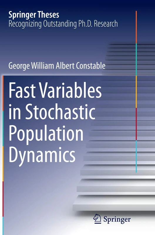 Fast Variables in Stochastic Population Dynamics (Springer Theses)