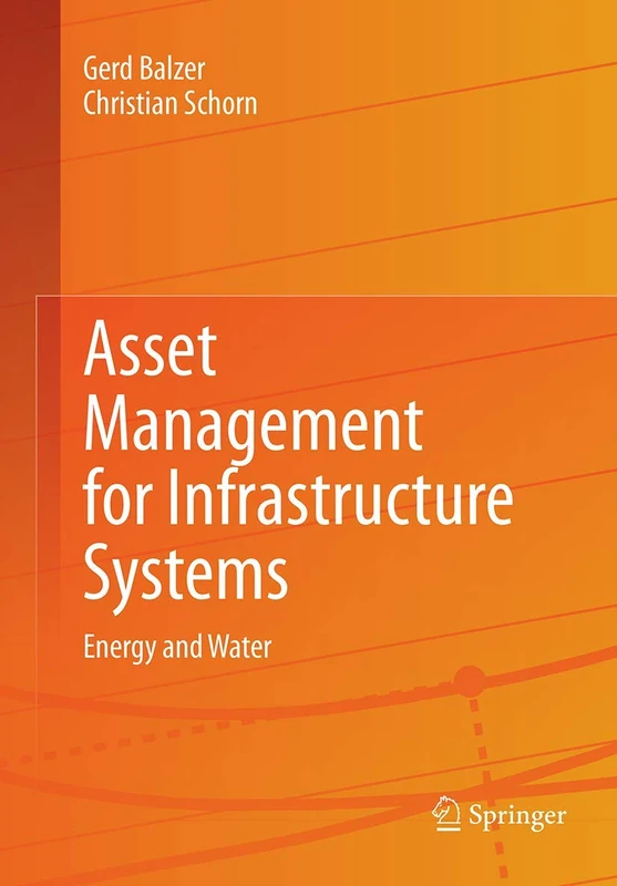 Asset Management for Infrastructure Systems: Energy and Water