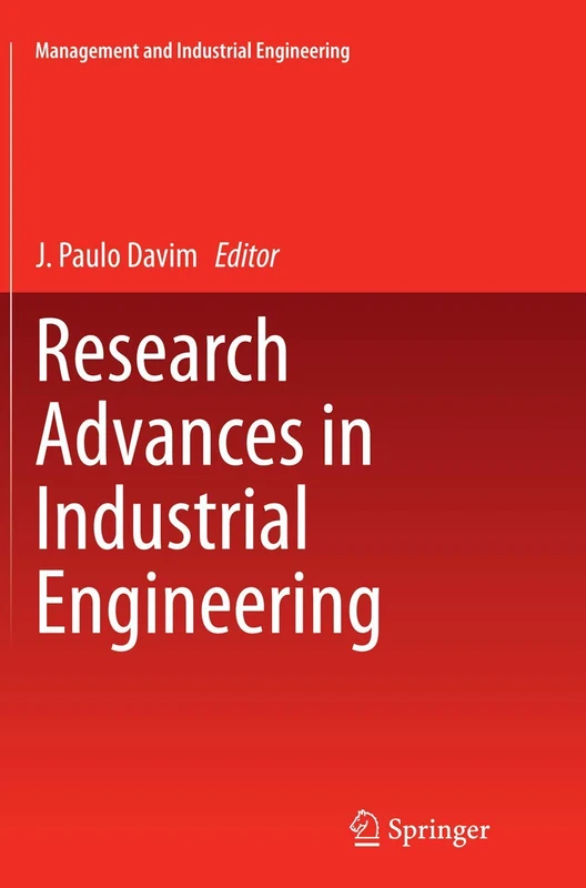 Research Advances in Industrial Engineering (Management and Industrial Engineering)