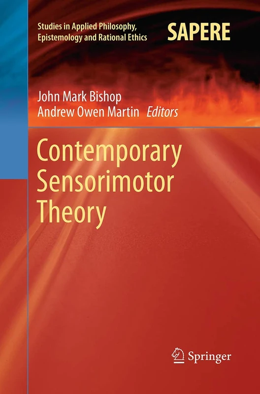 Springer Contemporary Sensorimotor Theory - Applied Philosophy
