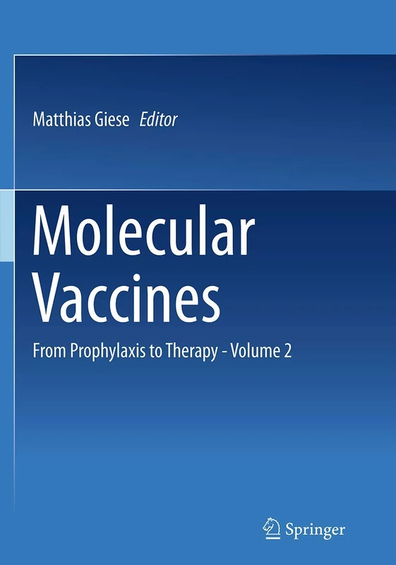 Molecular Vaccines: From Prophylaxis to Therapy - Volume 2