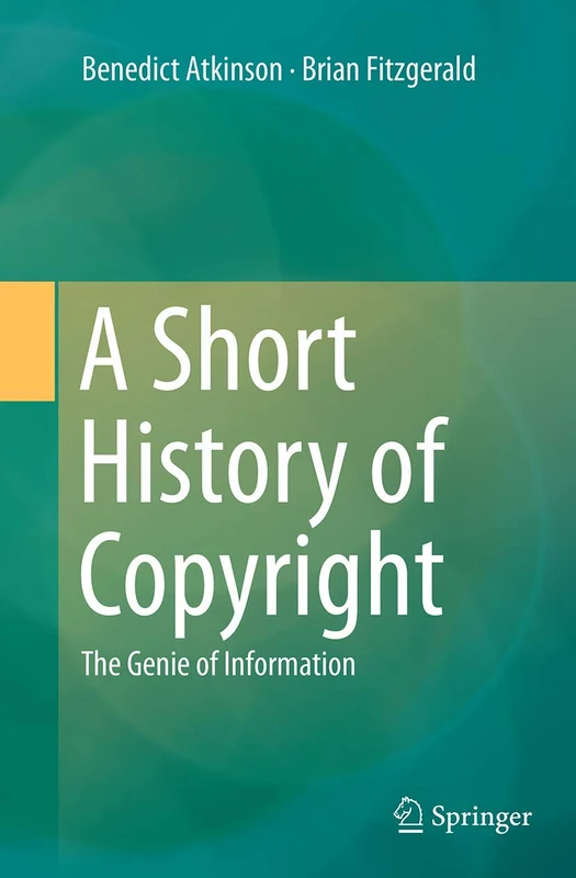 A Short History of Copyright: The Genie of Information