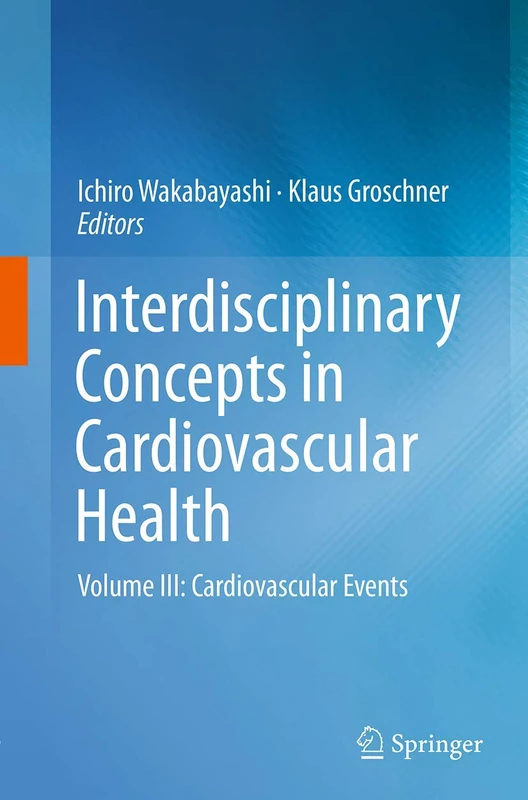 Springer Interdisciplinary Concepts in Cardiovascular Health Vol III