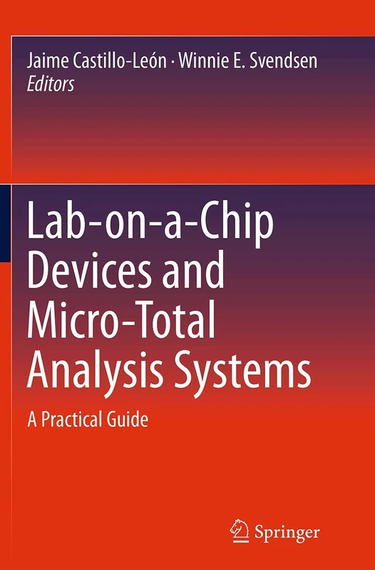 Lab-on-a-Chip Devices and Micro-Total Analysis Systems: A Practical Guide