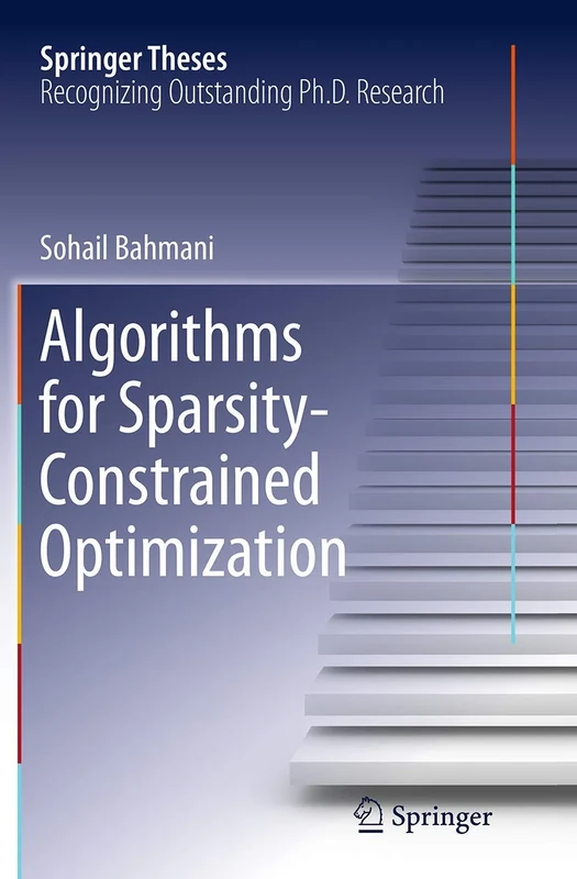 Algorithms for Sparsity-Constrained Optimization: 261 (Springer Theses, 261) - Image 1