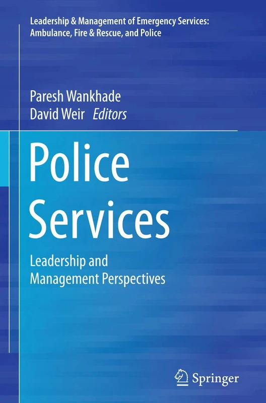 Police Services: Leadership and Management Perspectives (Progress in Coronary Sinus Interventions)